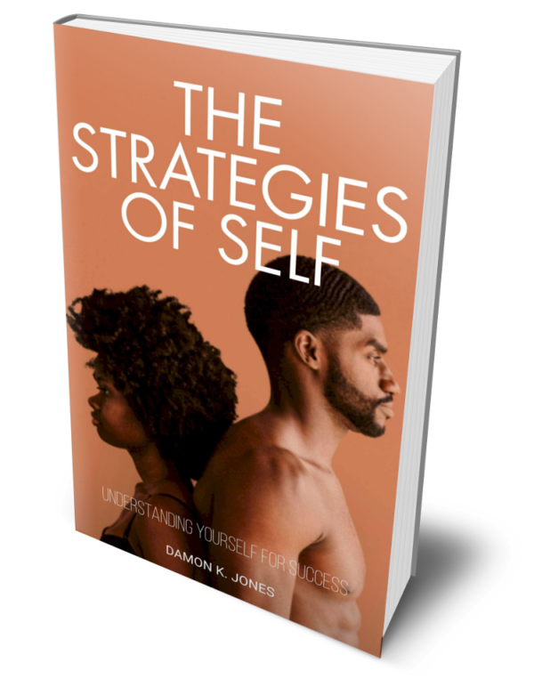 The Strategies of Self: Understanding Yourself of Success